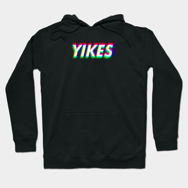 Yikes Funny Sarcastic Meme - Popular Saying Hoodie by mangobanana